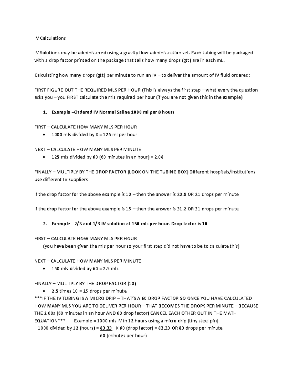 IV Calculations Drug Math IV Calculations IV Solutions may be