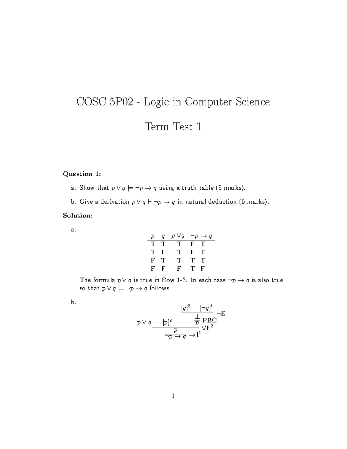 Test 2012, questions and answers - COSC 5P02 - Logic in Computer ...