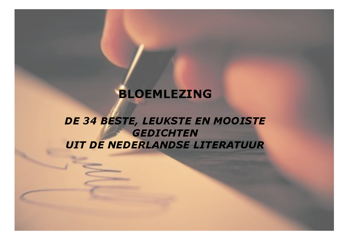 Gedichten+opdracht+havo+4 - BLOEMLEZING DE 34 BESTE, LEUKSTE EN MOOISTE