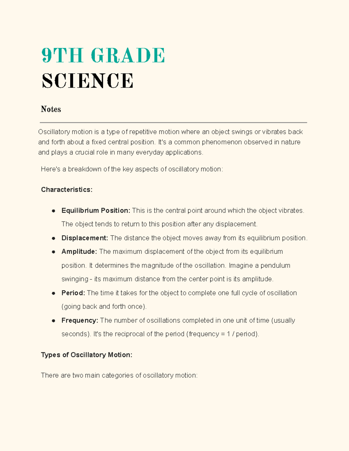 Science Notes (13) - 9TH GRADE SCIENCE Notes Oscillatory motion is a ...