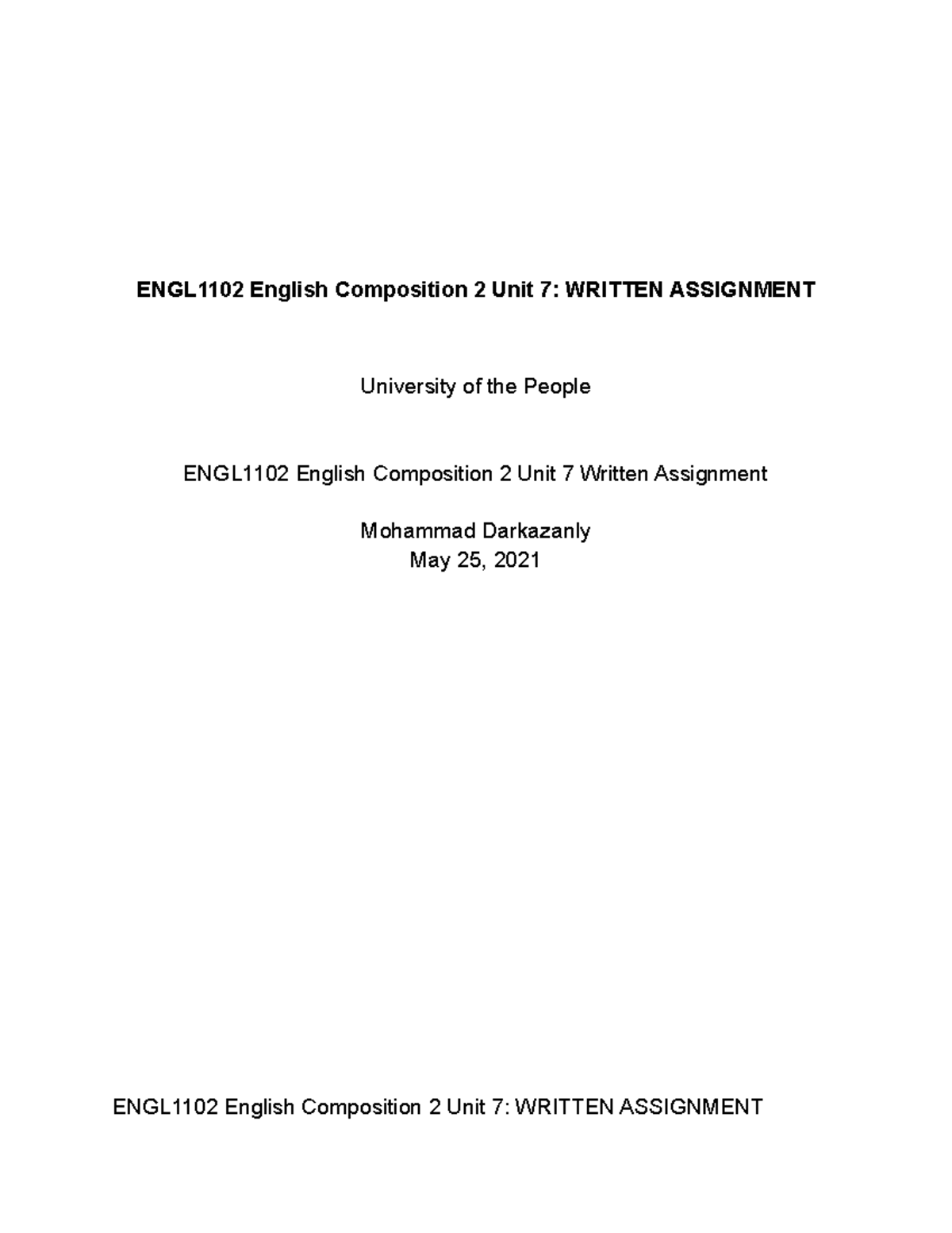 Written Assignment Unit 7 - ENGL1102 English Composition 2 Unit 7 ...