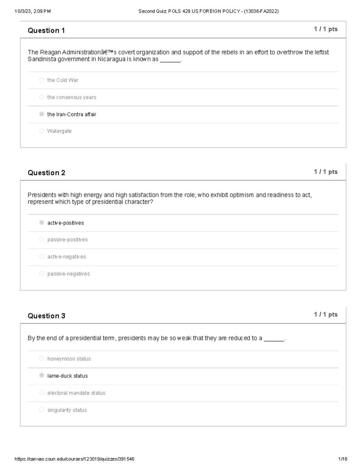 Second Quiz POLS 429 US Foreign Policy Question 1 1 / 1 pts The
