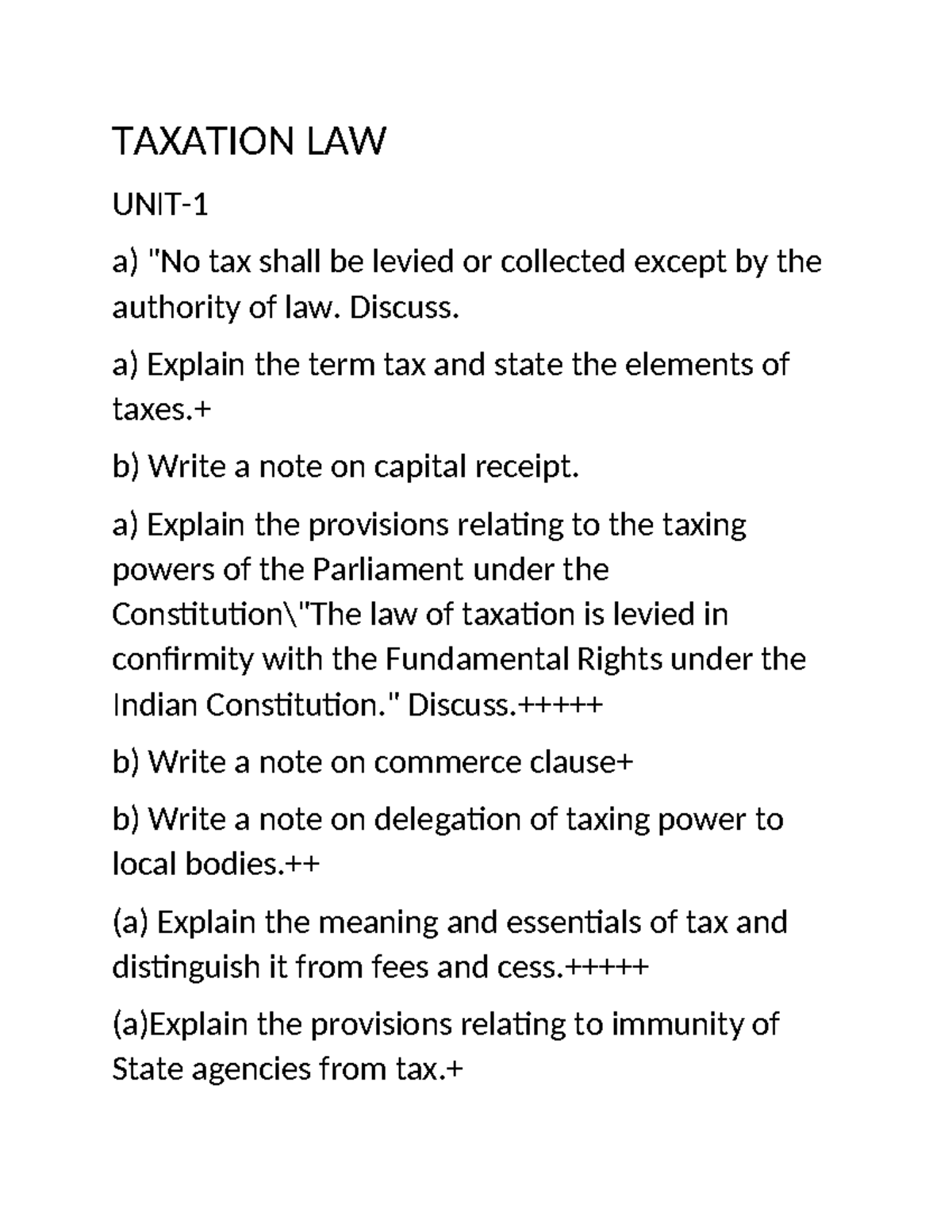 Taxation LAW - questions - TAXATION LAW UNIT- a) "No tax shall be ...