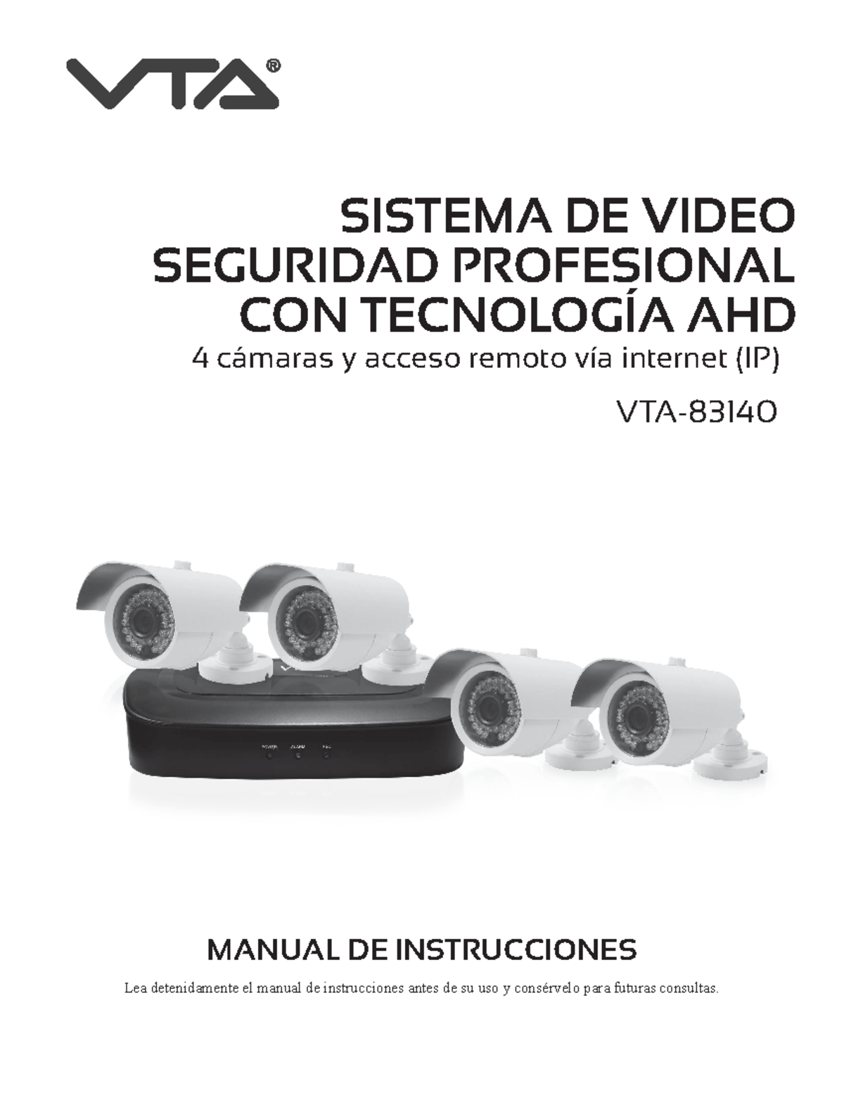 Manual de instrucciones cámaras - SISTEMA DE VIDEO SEGURIDAD ...