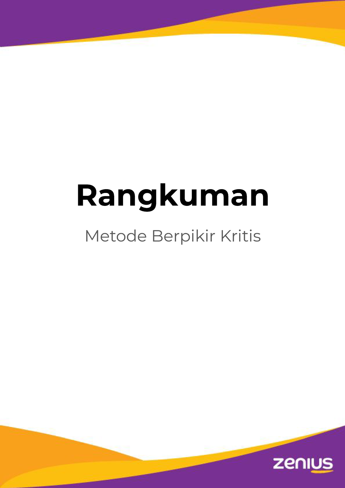 Critical Thinking 3 - Metode Berpikir Kritis - Rangkuman Metode ...