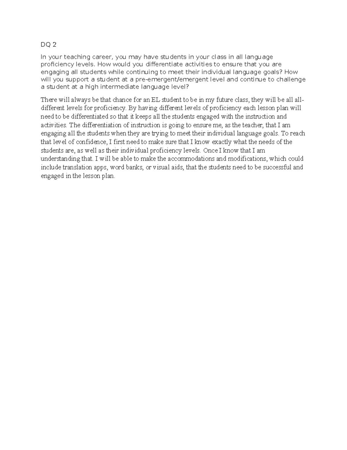 ESL-440N WEEK 7 DQ 2 - ESL-440N WEEK 7 DQ 2 - DQ 2 In your teaching ...
