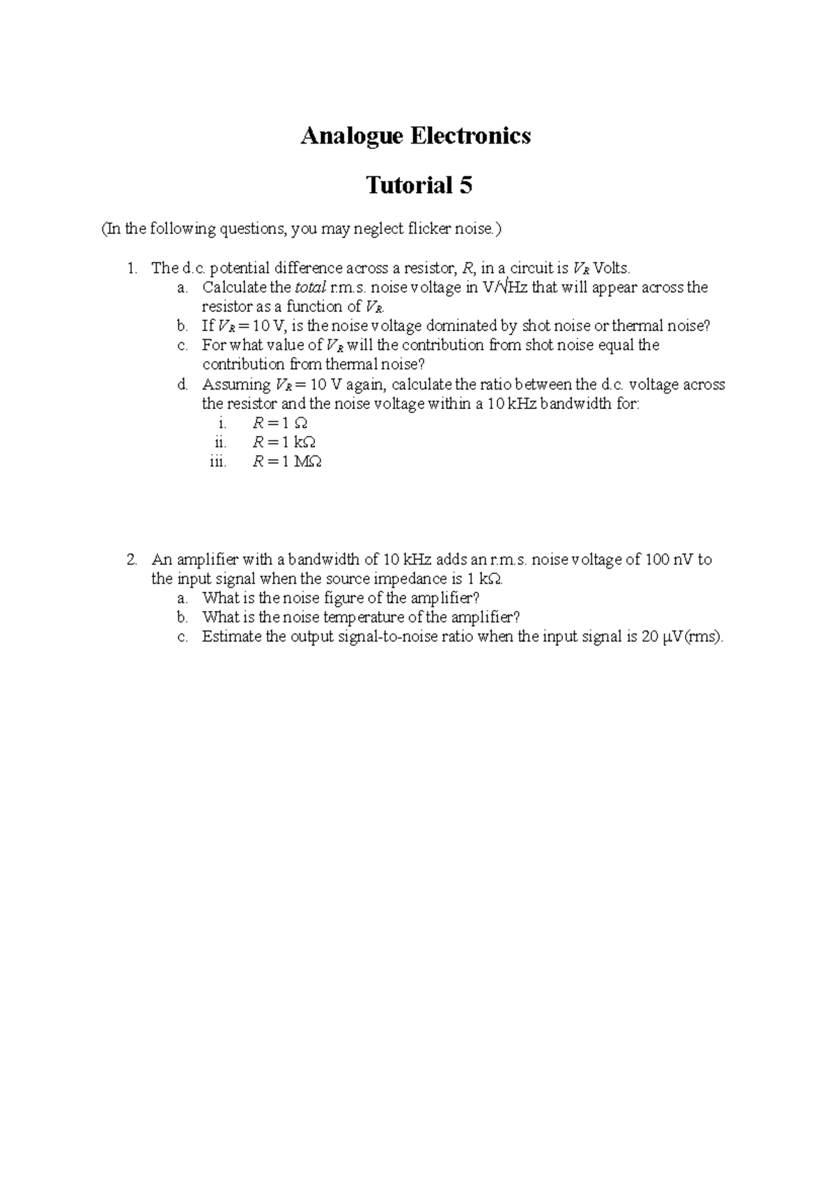 Tutorial 5 - Analogue Electronics Tutorial 5 (In the following ...