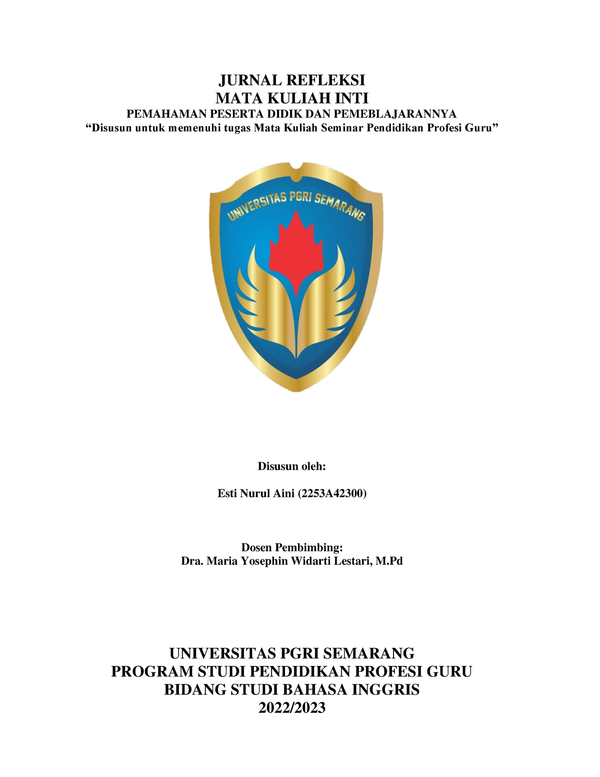 Jurnal Refleksi Mk Inti Ppd Esti Nurul Aini 2253a42300 Jurnal