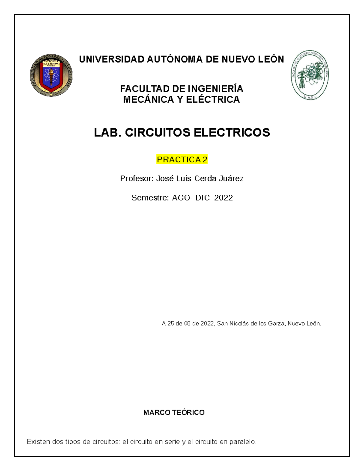 Labcirele Pract 2 - UNIVERSIDAD AUTÓNOMA DE NUEVO LEÓN FACULTAD DE ...