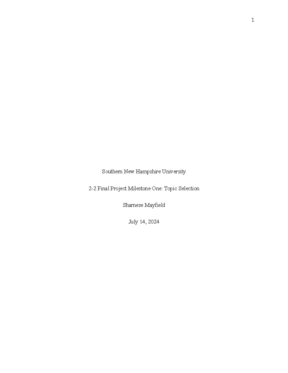2-2 Final Project Milestone One Topic Selection - Southern New ...