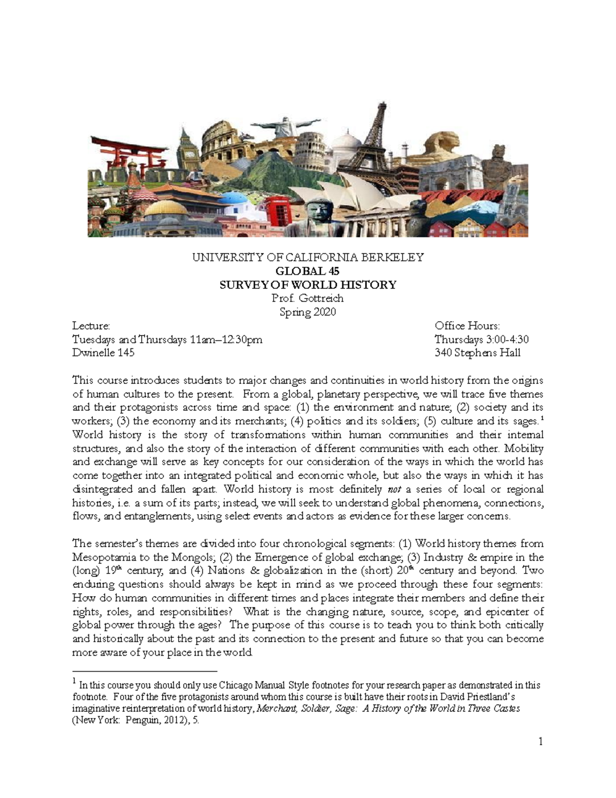 Global 45 Syllabus Alan Karass UNIVERSITY OF CALIFORNIA BERKELEY