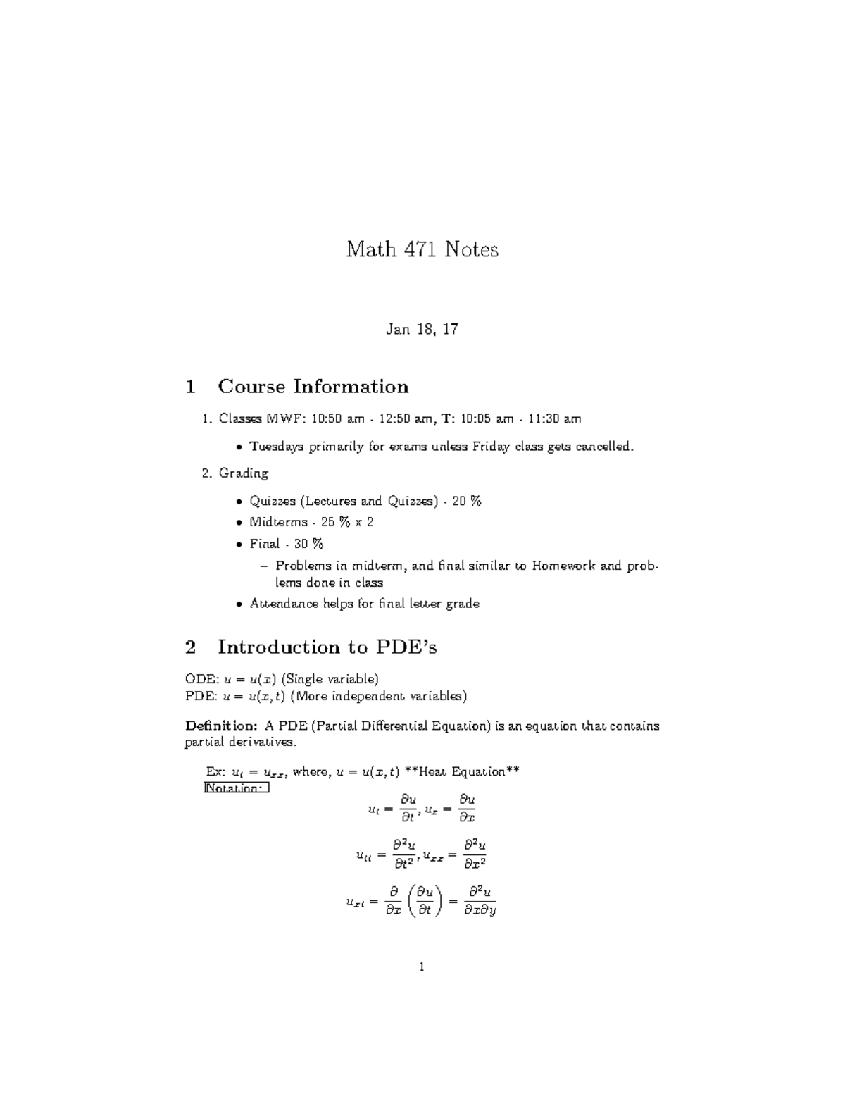 Introduction to PDE's - Math 471 Notes Jan 18, 17 1 Course Information ...