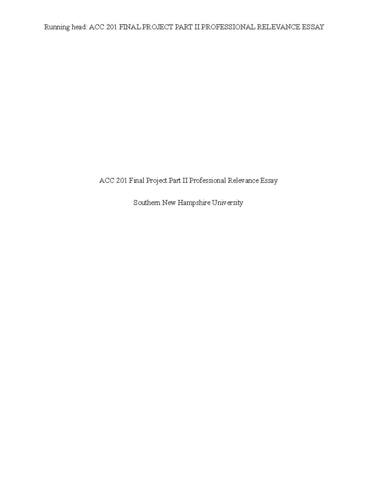 ACC 201 Final Project II template - Running head: ACC 201 FINAL PROJECT ...