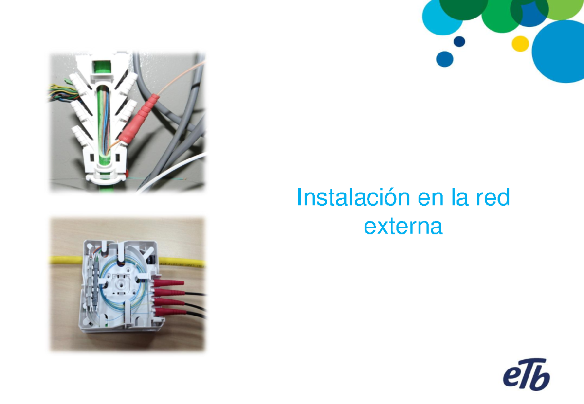 5.2. Sangria de Cables 2014 - Instalación en la red externa Instalación ...