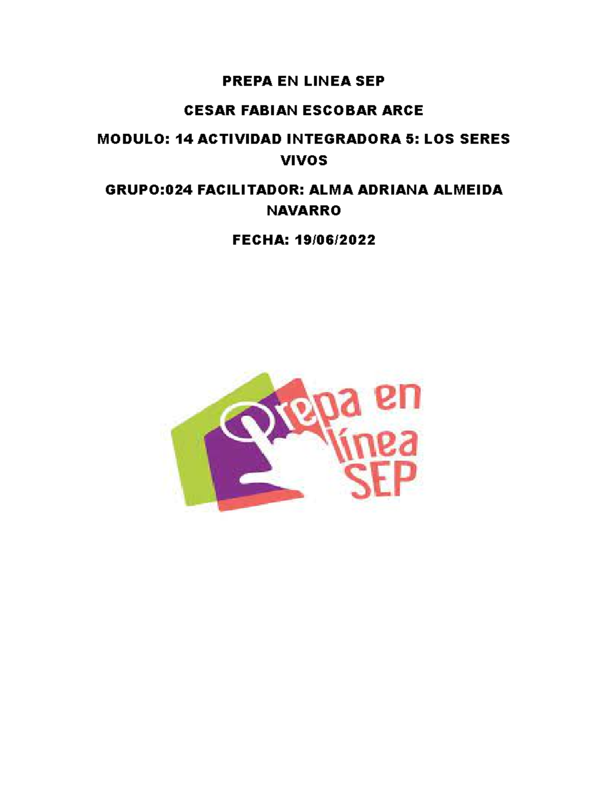 Escobar Arce Cesar Fabian M14S3AI5 - PREPA EN LINEA SEP CESAR FABIAN ...