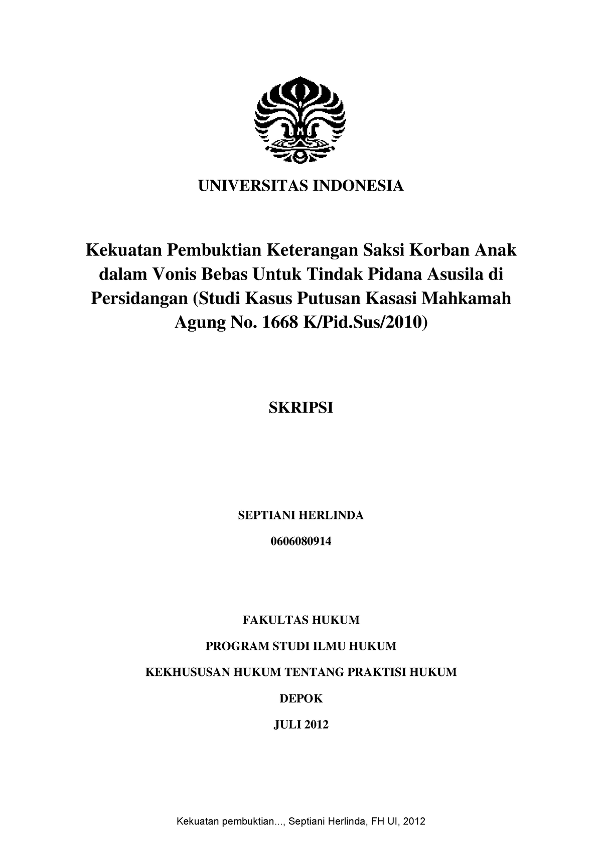 Hukum Pidana Tindak Pidana Kekerasan - UNIVERSITAS INDONESIA Kekuatan ...