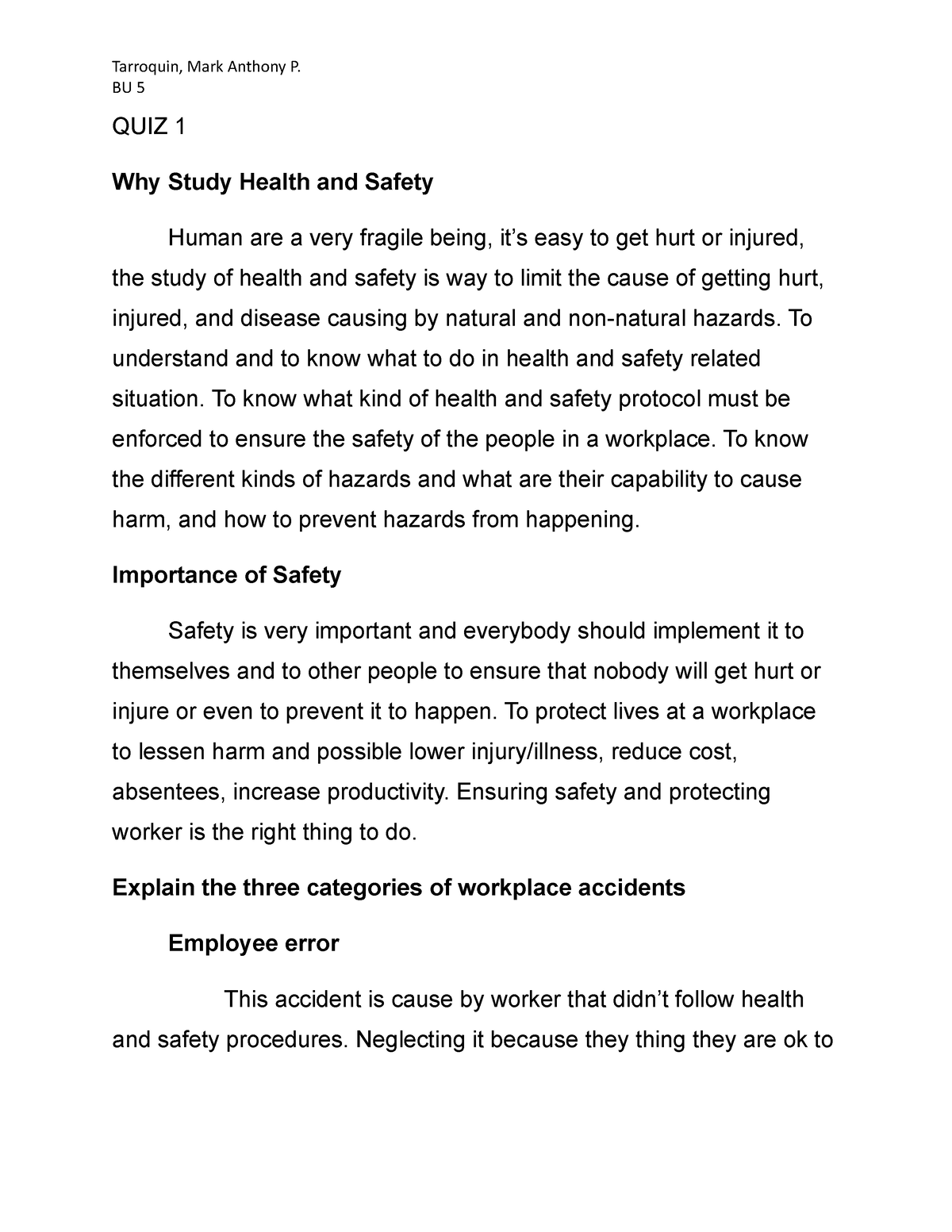 QUIZ 1 - Bu 5 - BU 5 QUIZ 1 Why Study Health and Safety Human are a ...