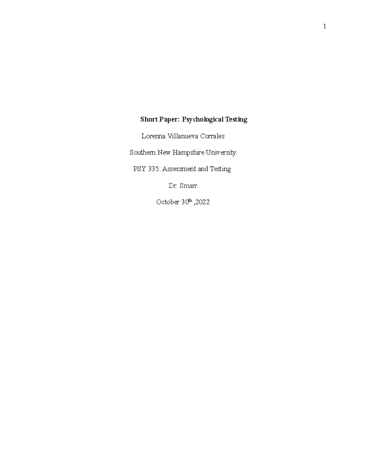 PSY 335 Short Paper I - Short Paper: Psychological Testing Lorenna ...