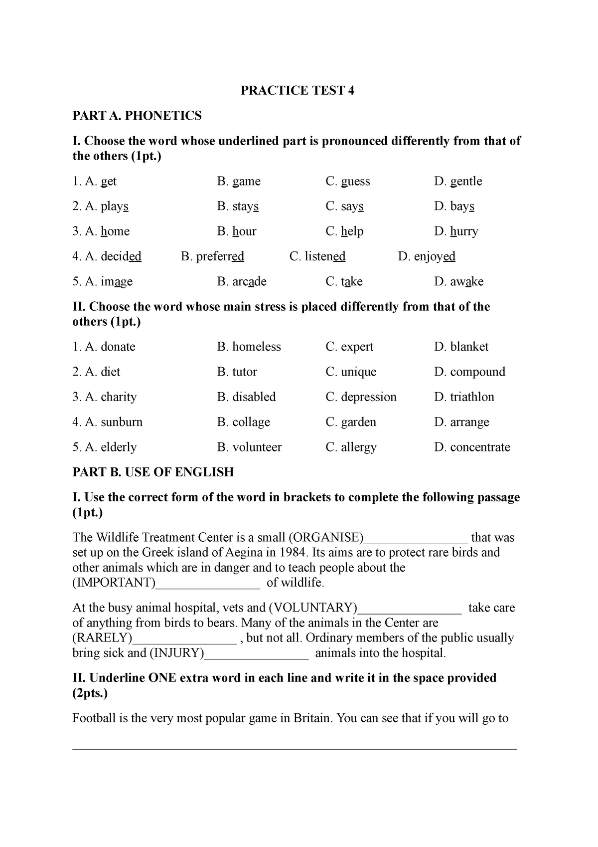 E7-4 - Practice English - PRACTICE TEST 4 PART A. PHONETICS I. Choose ...