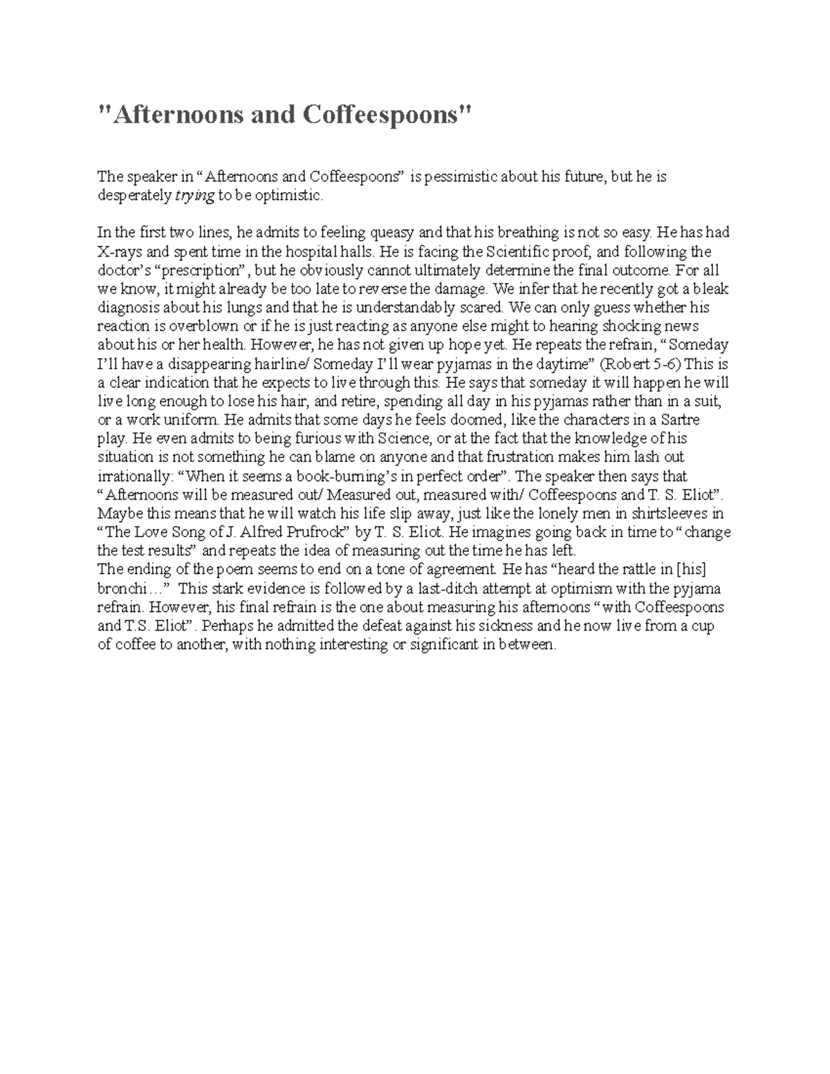 Afternoons and Coffeespoons "Afternoons and Coffeespoons" The speaker