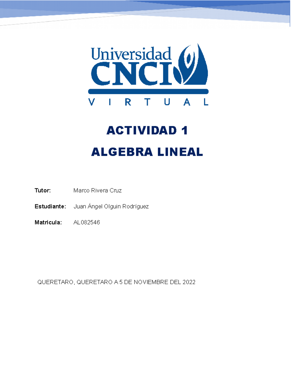 Actividad 1 Algebra Lineal - ACTIVIDAD 1 ALGEBRA LINEAL QUERETARO ...