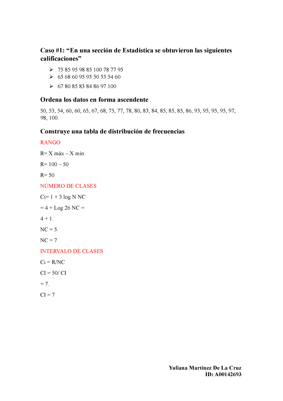 Estadistica 1 Unidad 2. Actividad 2 - Caso #1: “En Una Sección De ...