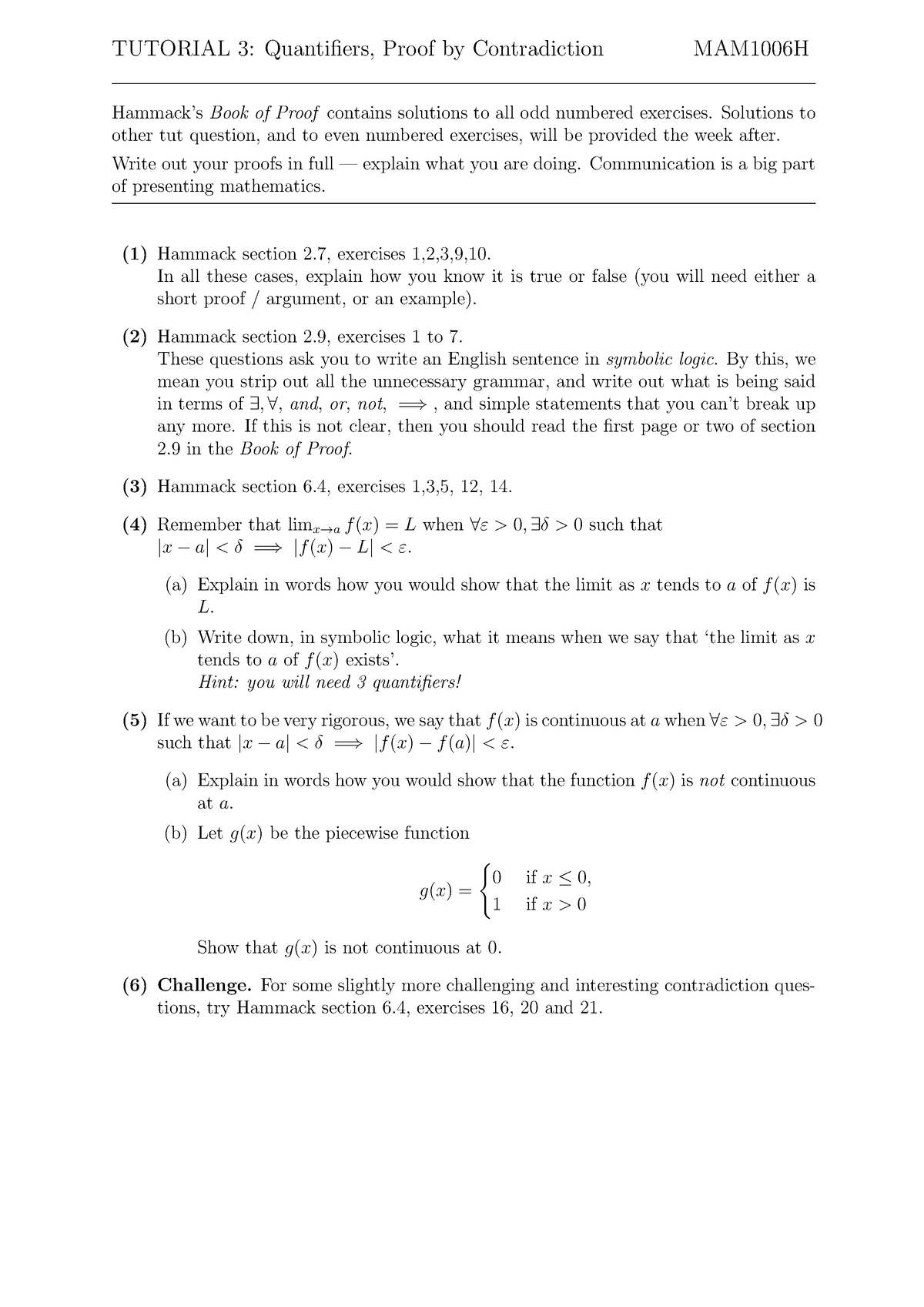 Tut 3 - tuts - TUTORIAL 3: Quantifiers, Proof by Contradiction MAM1006H ...