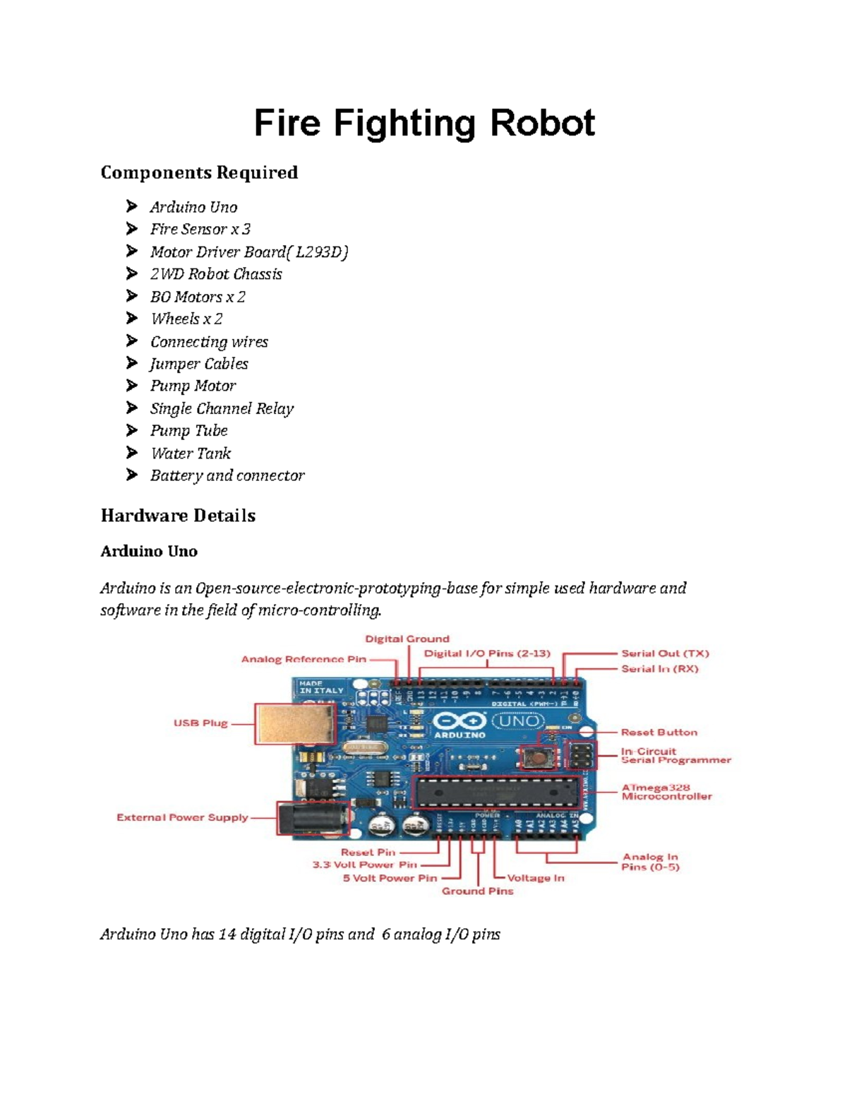 Fire Fighting Robot - Fire Fighting Robot Components Required Arduino ...