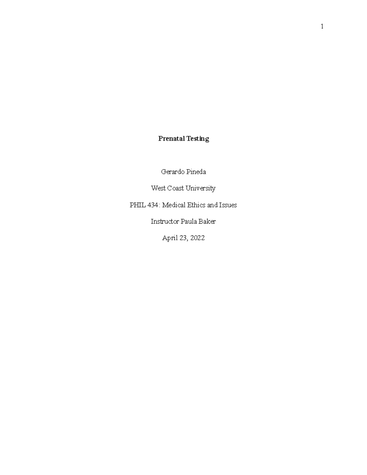 Prenatal Testing Scenario paper Week 3 Prenatal Testing Gerardo