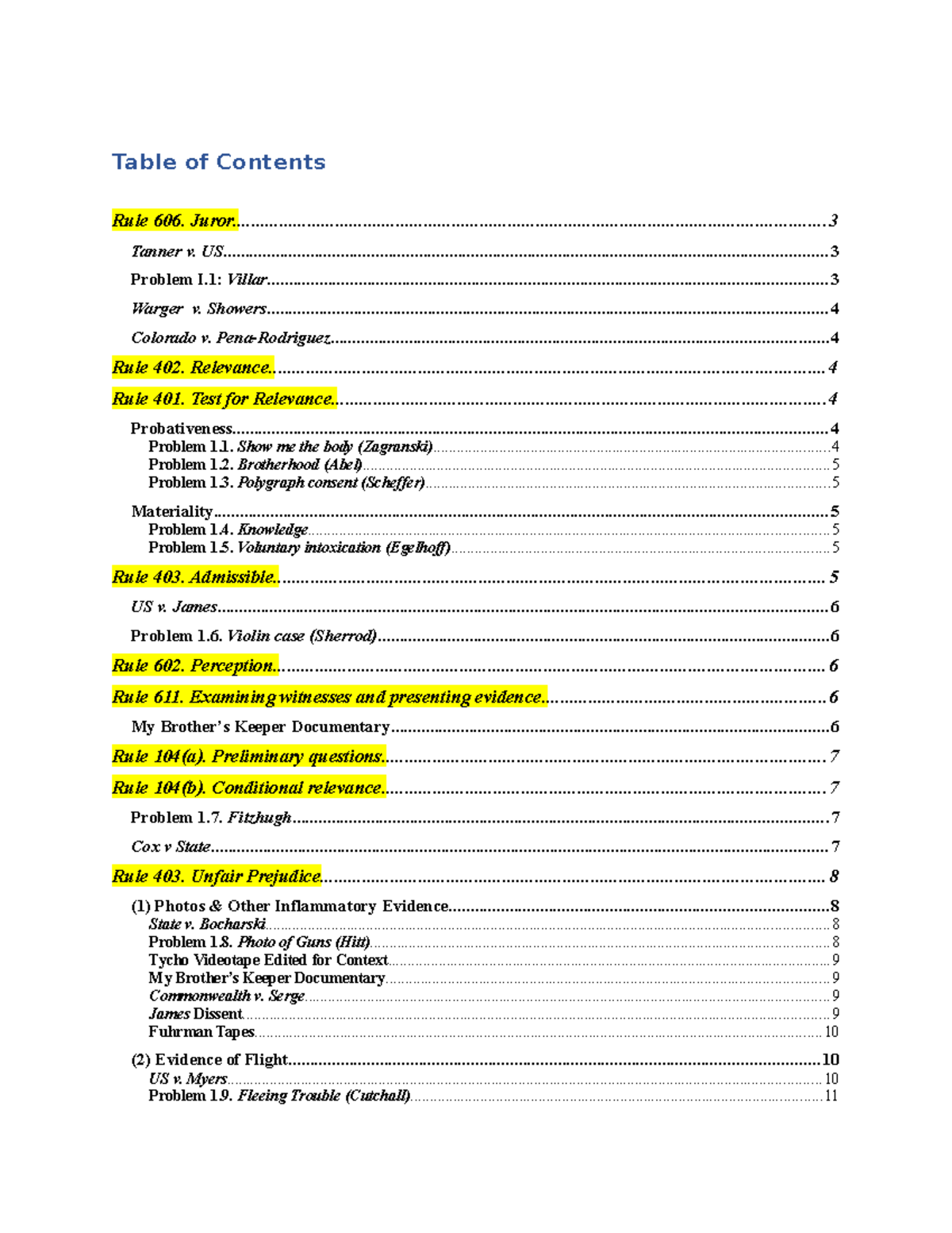 Rule 606. Juror Tanner V. US Warger V. Showers Colorado V. Rule 402 ...