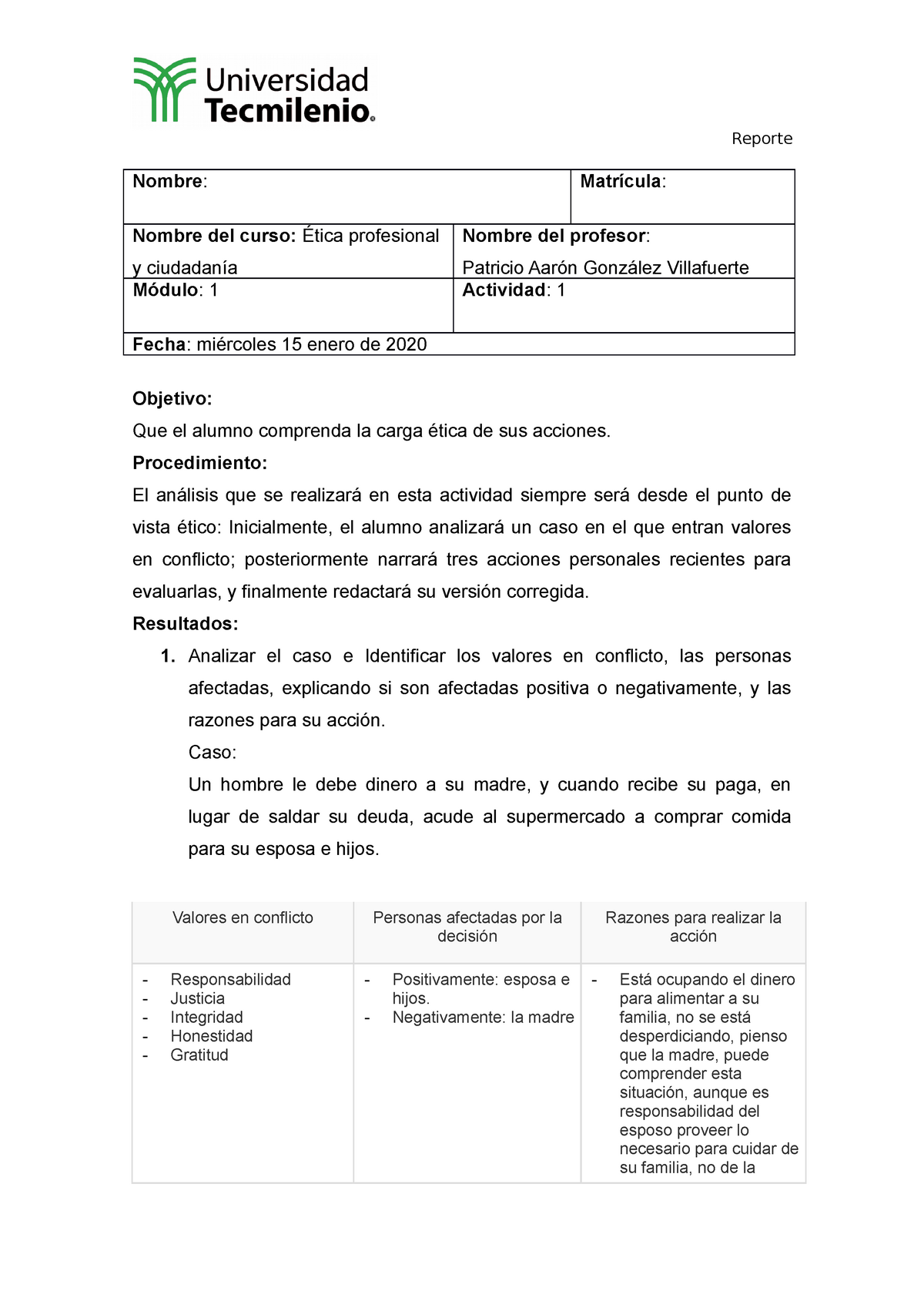 Actividad 1 Epc Nombre Matrícula Nombre Del Curso Ética Profesional Y Ciudadanía Nombre Del 8025