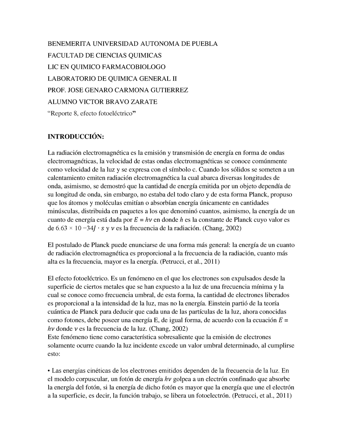 Reporte Practica 8 Efecto Fotoeléctrico Benemerita Universidad Autonoma De Puebla Facultad De 4635