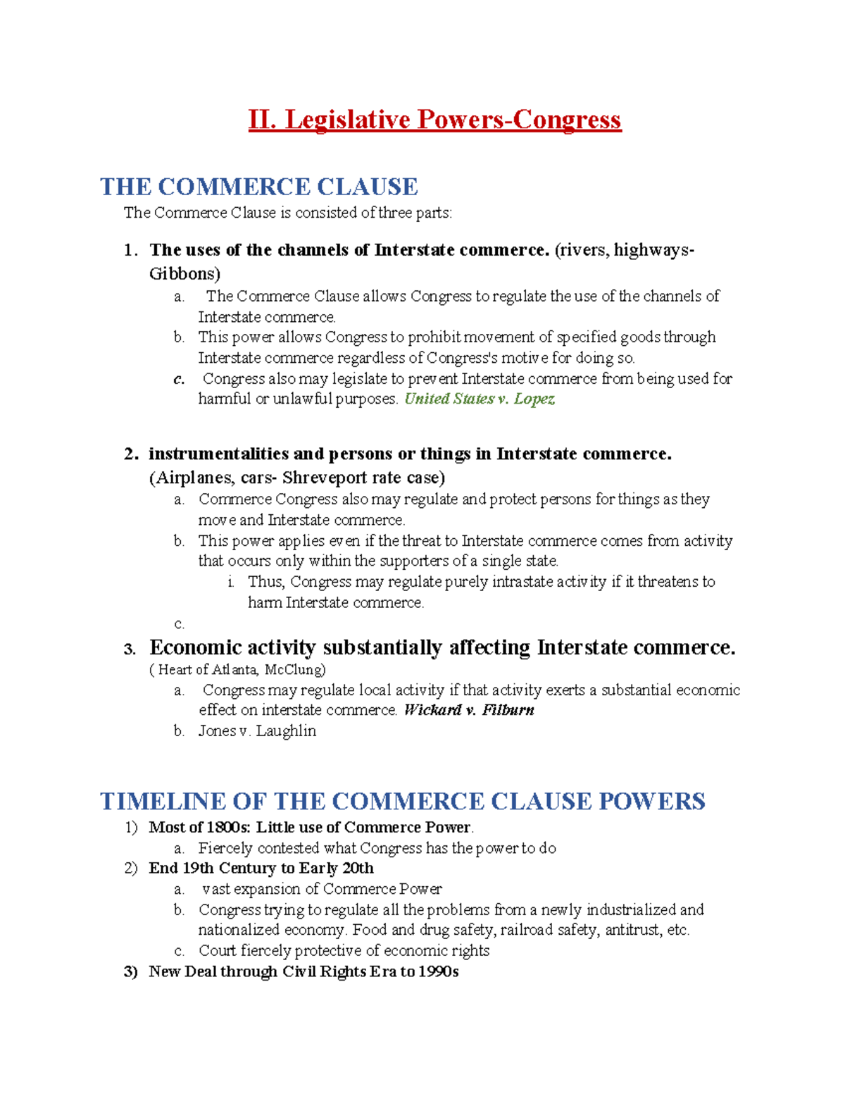 Con Law outline clean - II. Legislative Powers-Congress THE COMMERCE ...