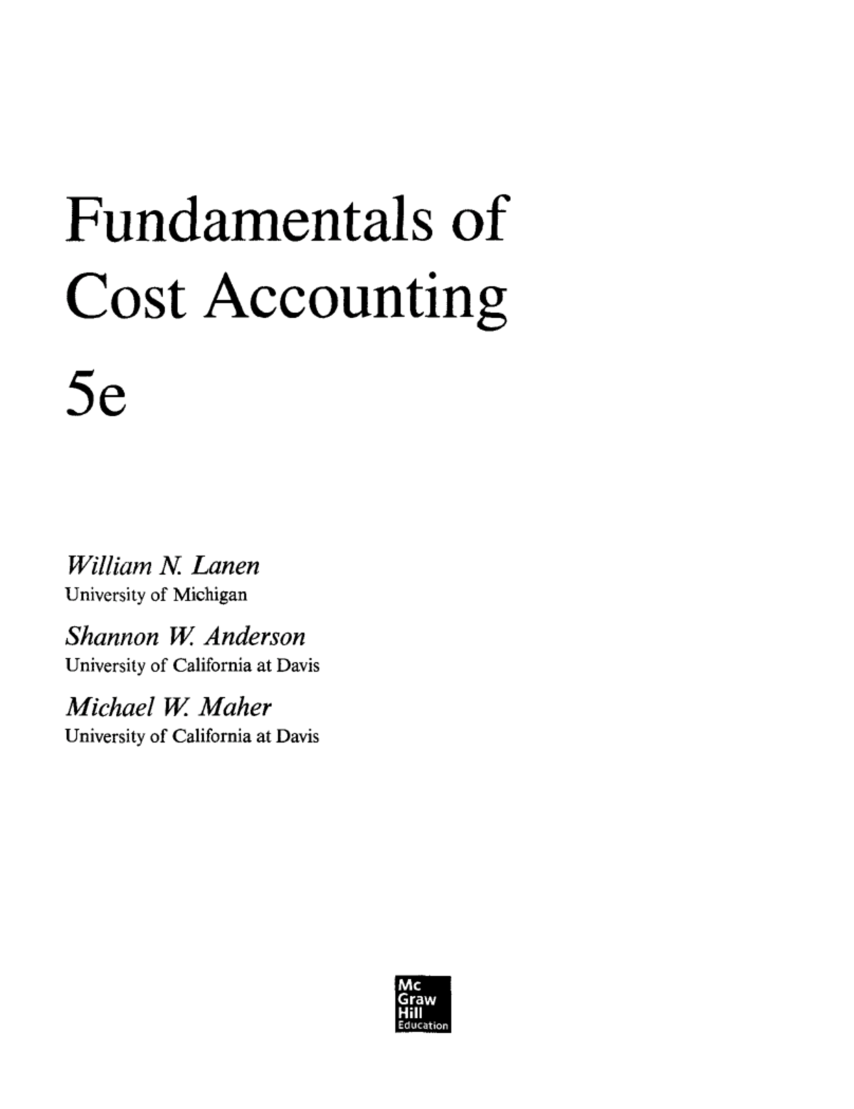 836264665 - Trur - Fundamentals Cost of Accounting William N Lanen ...