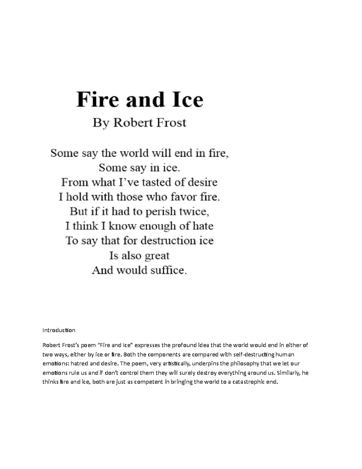 Fire and Frost by Robert Frost - Introduction Robert Frost’s poem “Fire ...