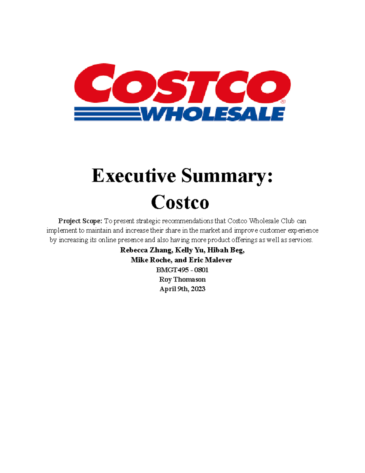 Team F Costco Executive Summary Executive Summary Costco Project