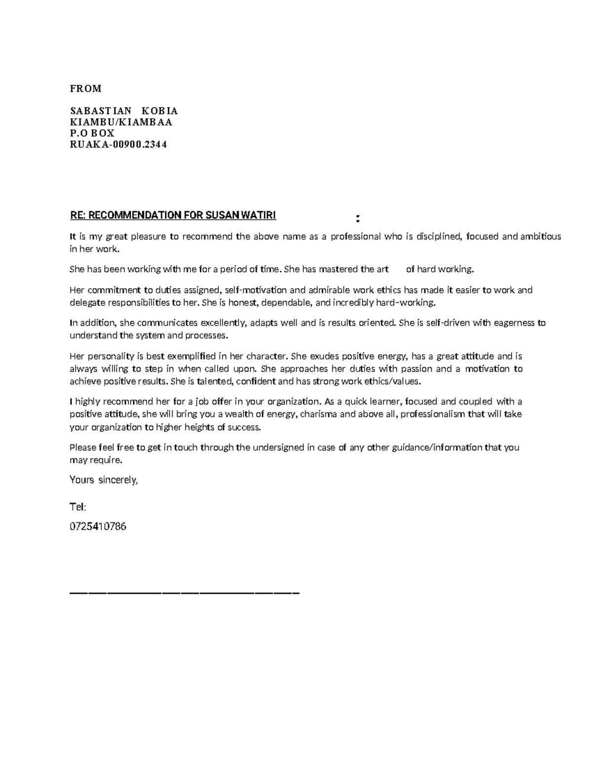 Rillah Worker FROM SABASTIAN KOBIA KIAMBU/KIAMBAA P BOX RUAKA00900. RE