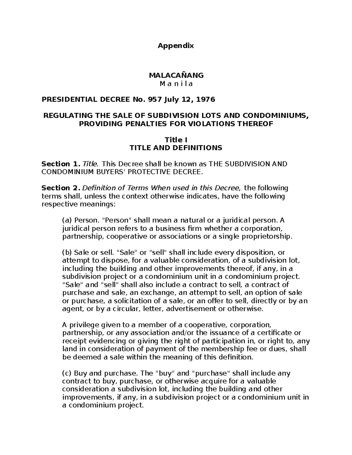 Appendix - Appendix MALACAÑANG M a n i l a PRESIDENTIAL DECREE No. 957 ...