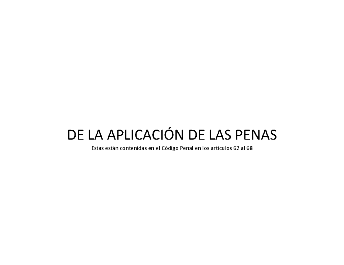 Aplicaciones DE Penas dgrdegr DE LA APLICACIÓN DE LAS PENAS Estas