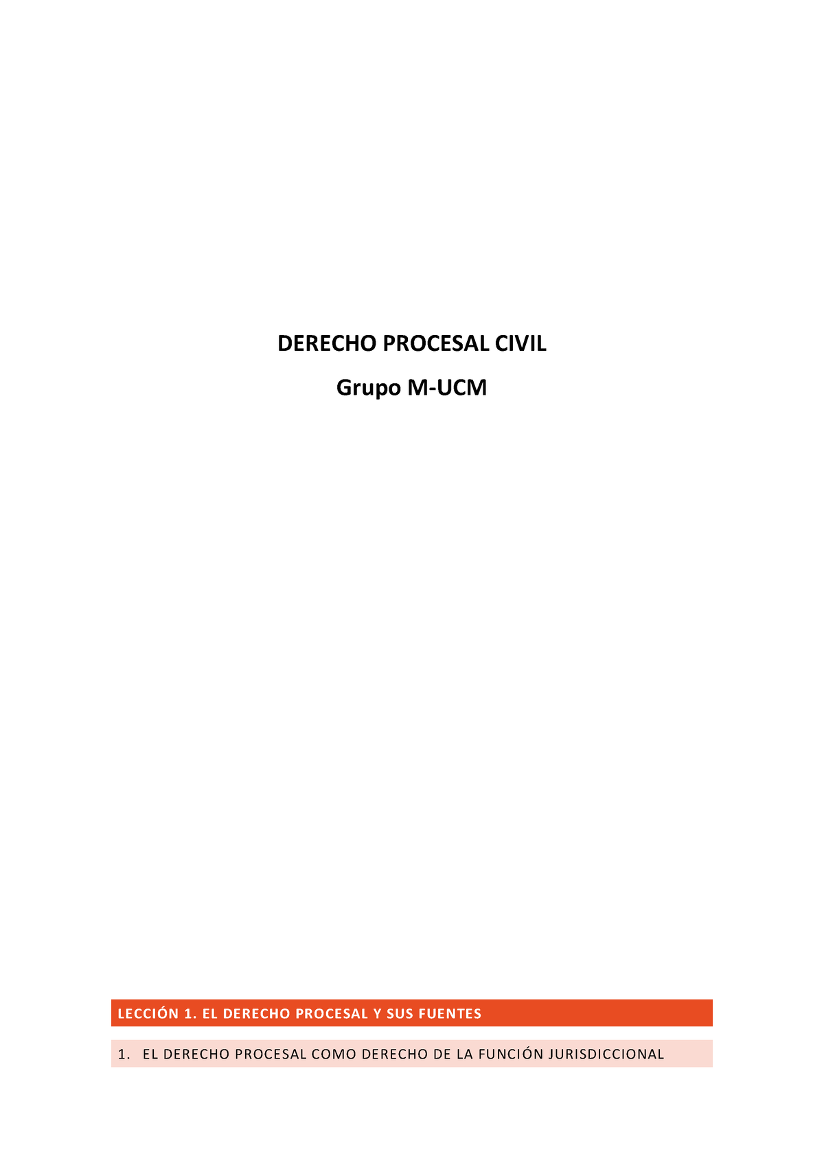 Procesal Resumen Manual - DERECHO PROCESAL CIVIL Grupo M-UCM LECCI伃ĀN 1 ...