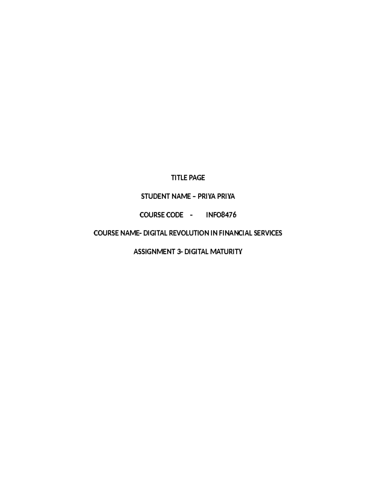 Digital Maturity - TITLE PAGE STUDENT NAME – PRIYA PRIYA COURSE CODE ...