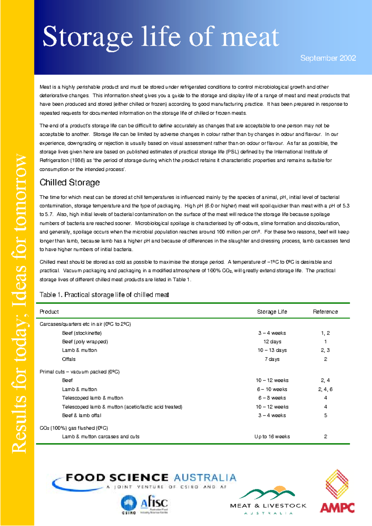 Storage Life of Meat - Meat is a highly perishable product and must be ...