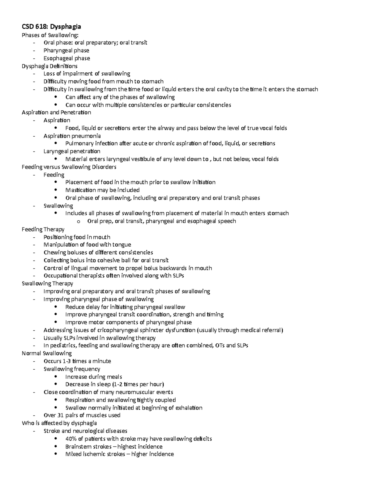 CSD 618 notes - CSD 618: Dysphagia Phases of Swallowing: - Oral phase ...