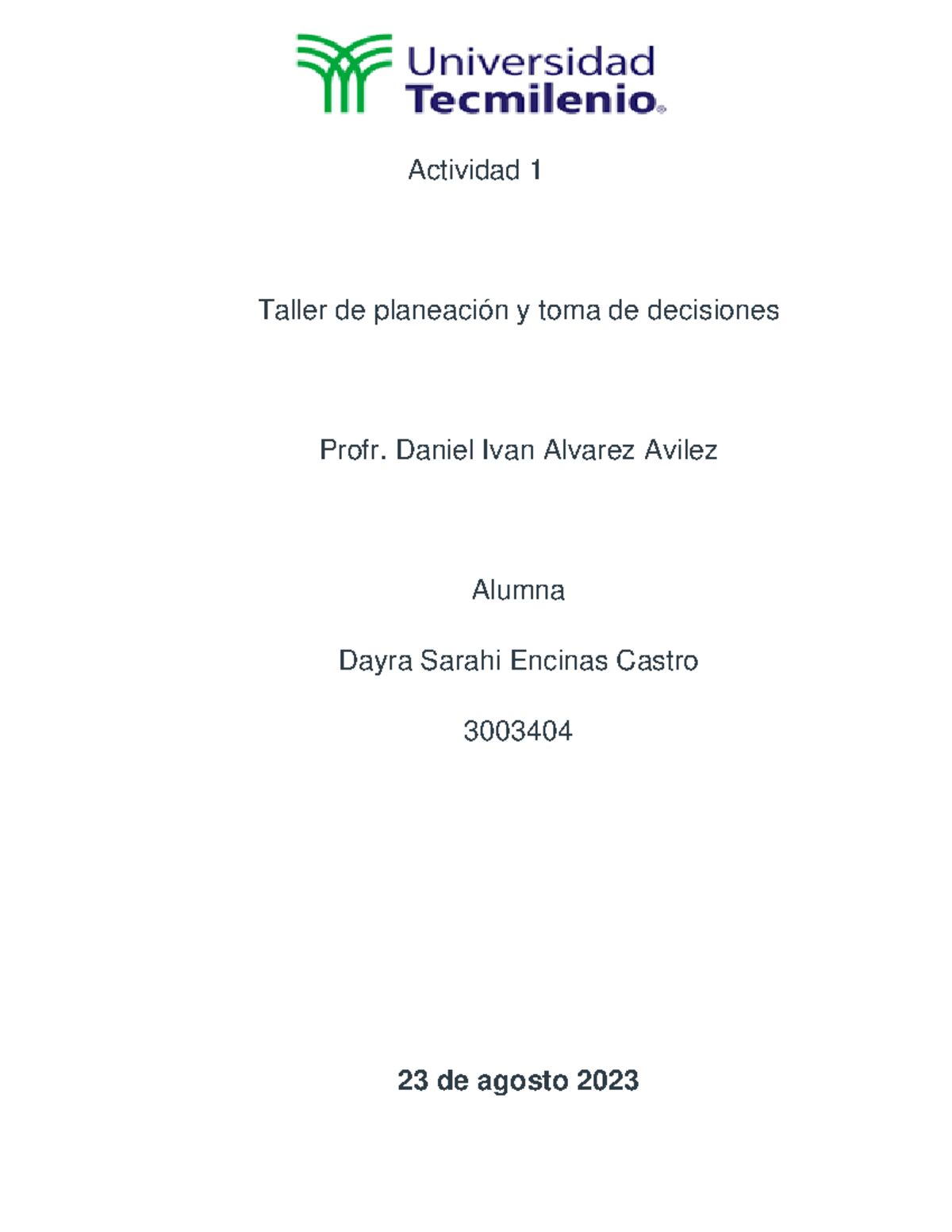 Act 1 taller de planeacion - Actividad 1 Taller de planeación y toma de ...