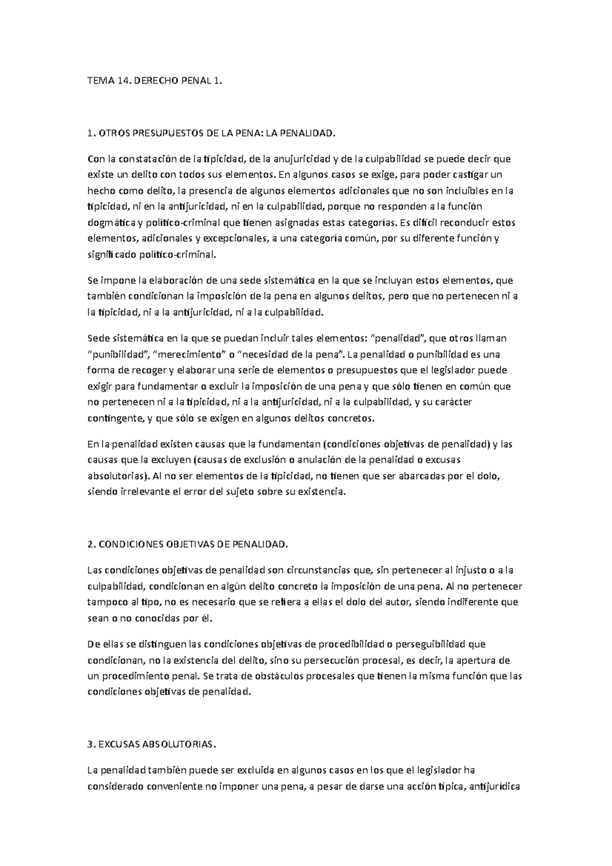 Tema 14 excusas absolutorias Penal 1 ULPGC TEMA 14. DERECHO PENAL 1. 1. OTROS PRESUPUESTOS DE