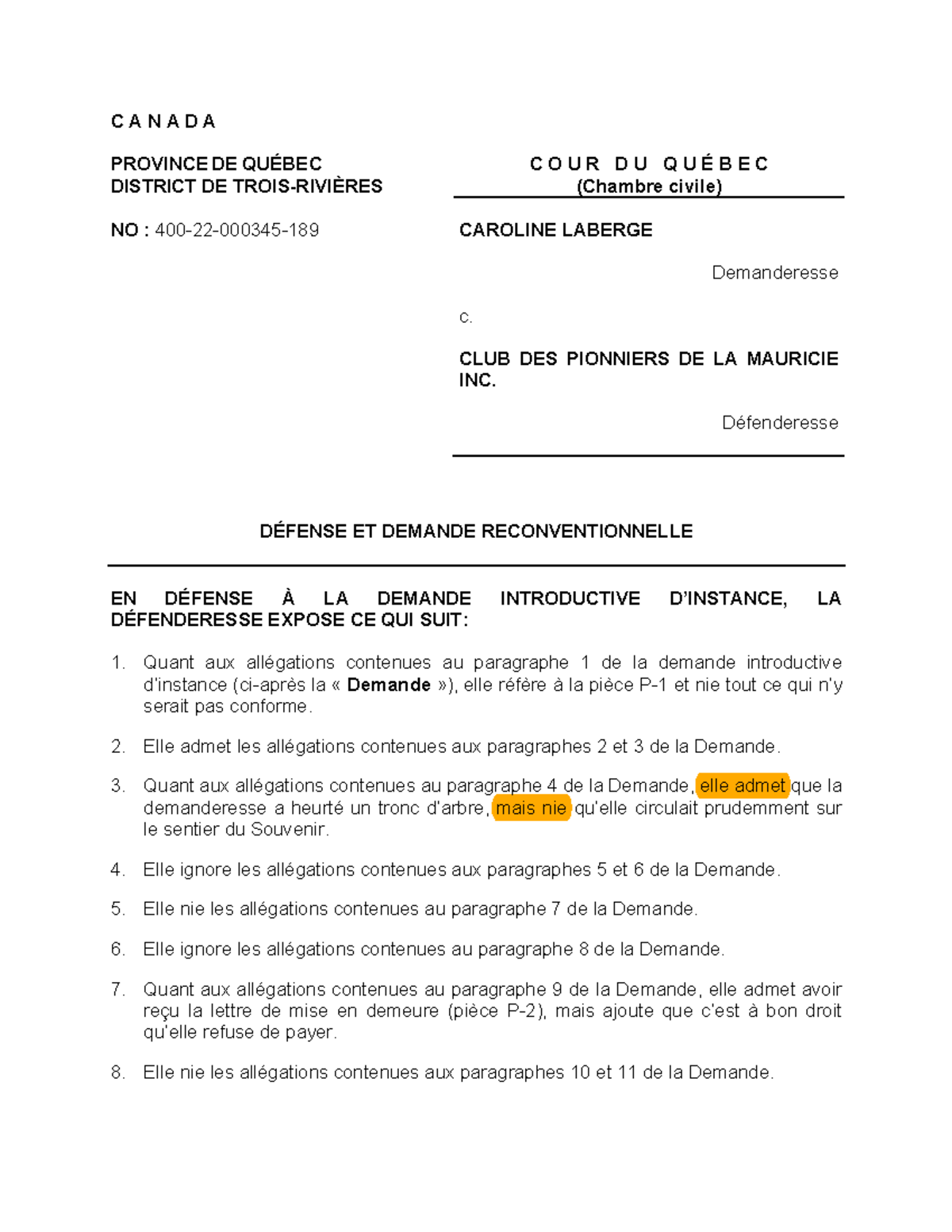 Defense + demande reconventionnelle - C A N A D A PROVINCE DE QUÉBEC ...