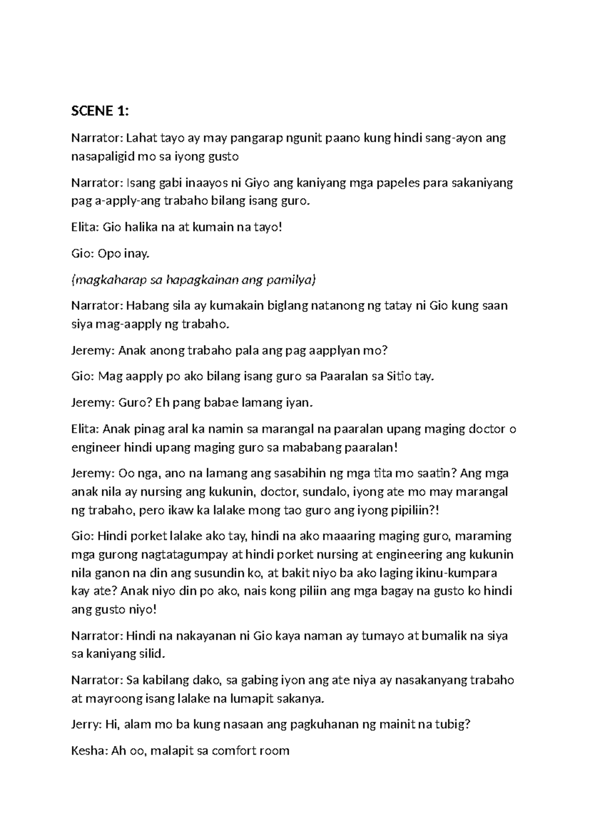 Ap script - learn - SCENE 1: Narrator: Lahat tayo ay may pangarap ...