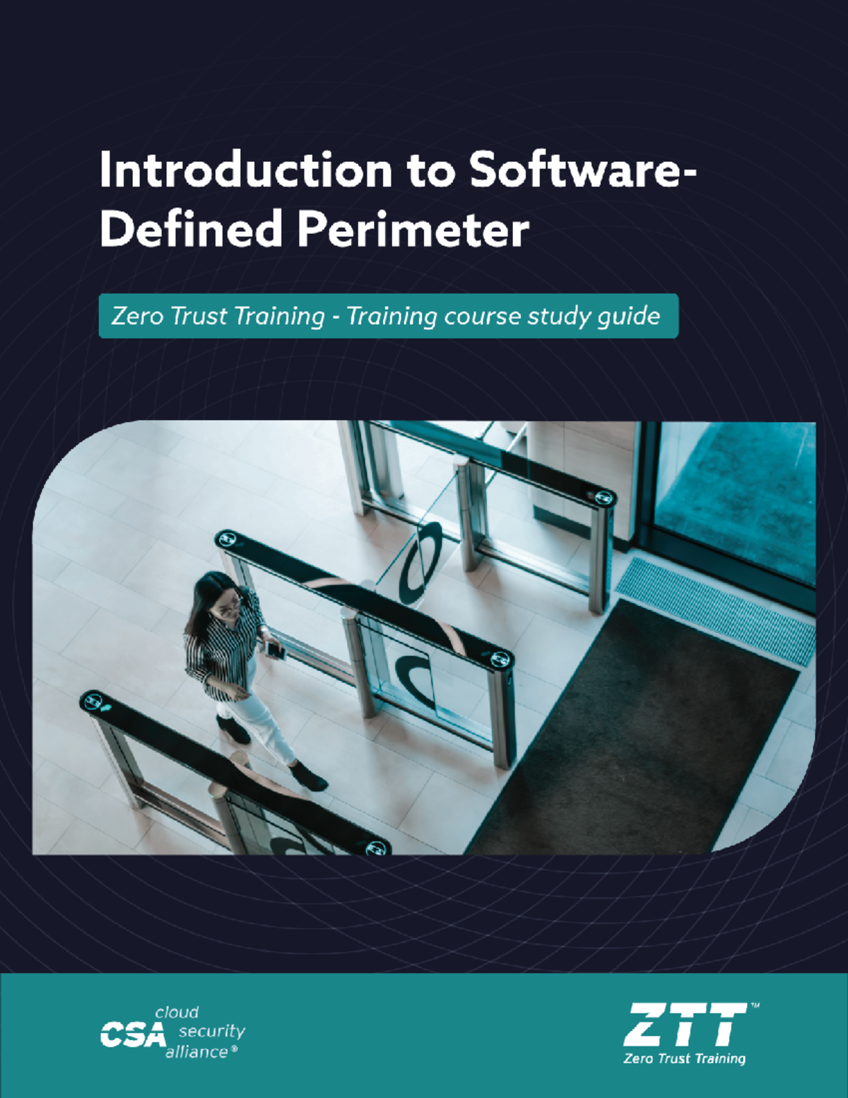 Study Guide Introduction-to-Software-Defined-Perimeter - © Copyright ...
