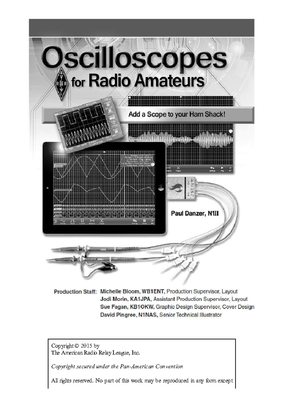 Oscilloscopes for Radio Amateurs Add a Scope to your Ham Shack (Paul
