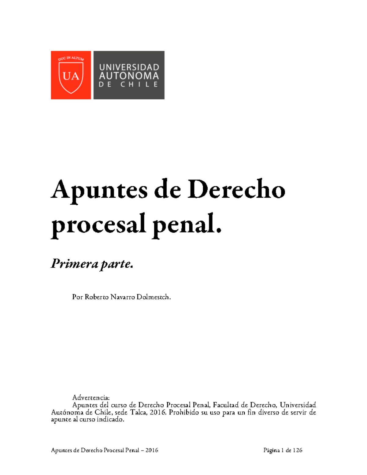 Apuntes procesal penal Parte 1 - Apuntes de Derecho procesal penal ...